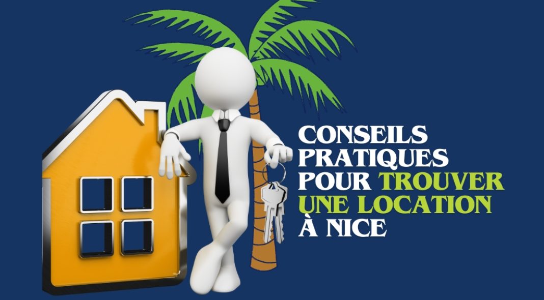 Conseils Pratiques pour Trouver une Location à Nice