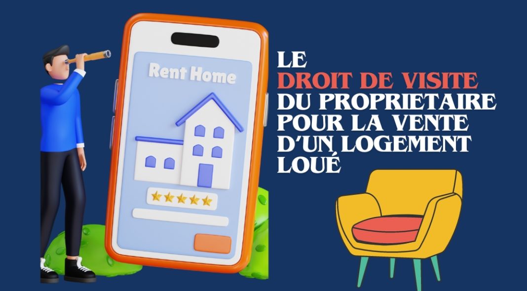 Le droit de visite du propriétaire pour la vente d’un logement à Nice