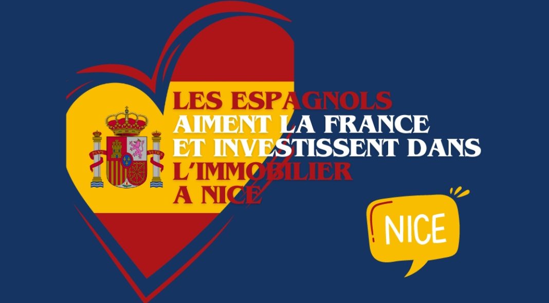 Les Espagnols aiment la France et investissent dans l’immobilier à Nice